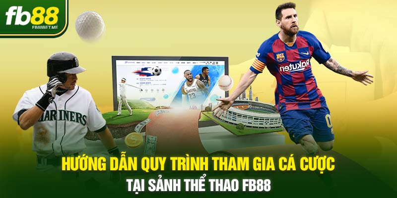 huong dan quy trinh tham gia ca cuoc